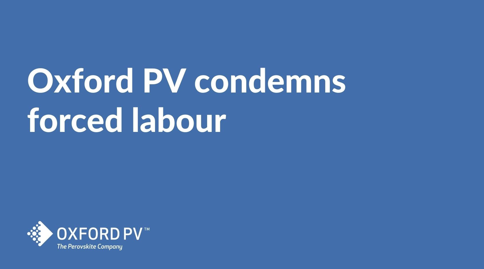 Oxford PV condemns forced labour